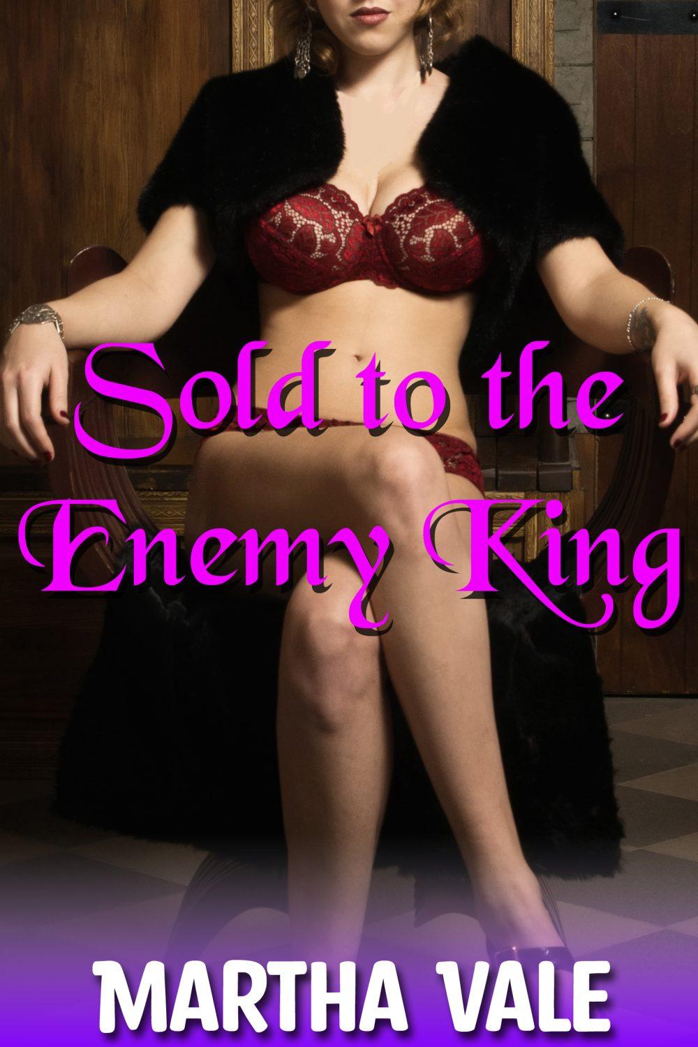 Sold to the Enemy King