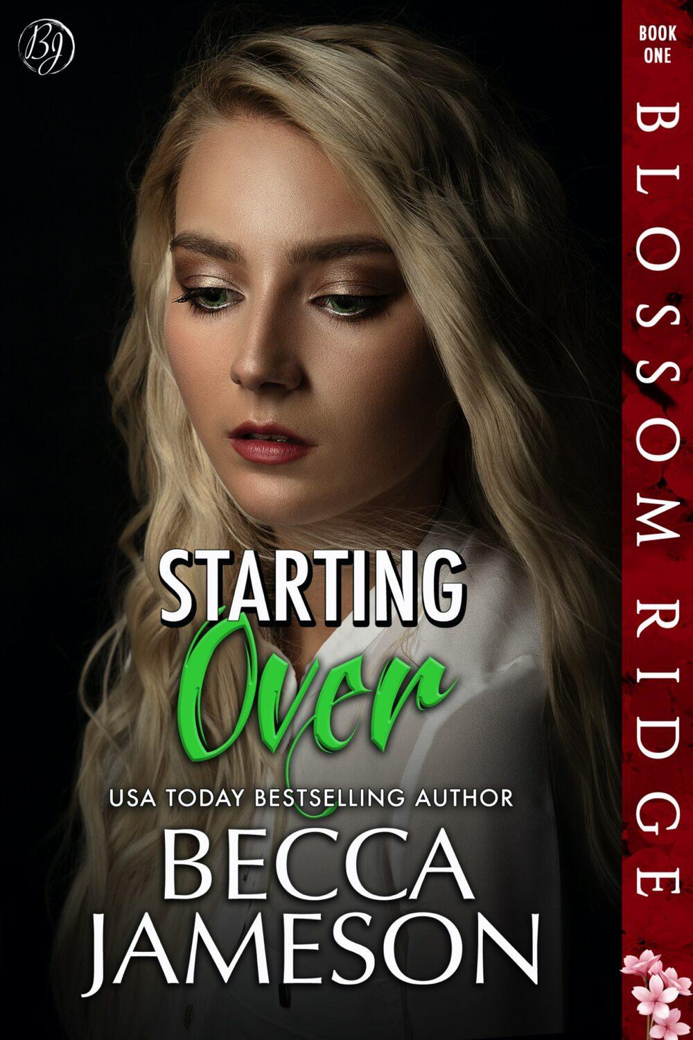 Starting Over (Blossom Ridge book 1)