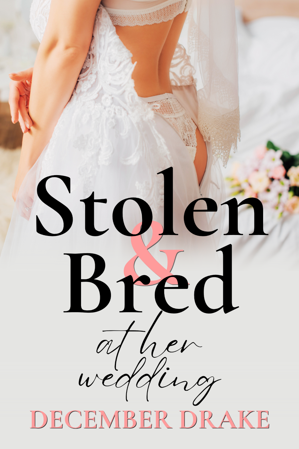 Stolen & Bred at Her Wedding