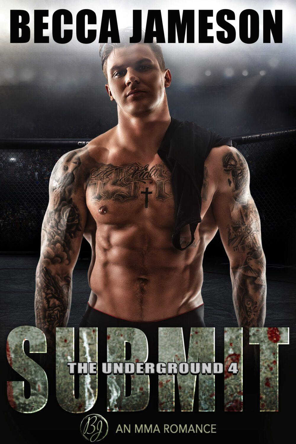 Submit (The Underground book 4)