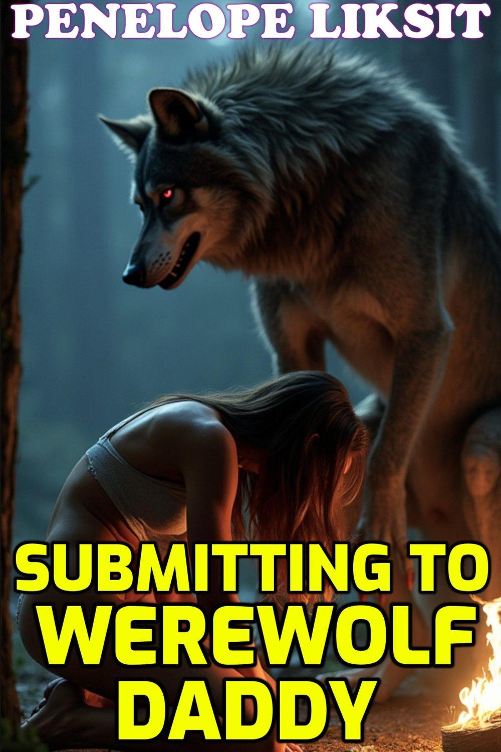 Submitting To Werewolf Daddy