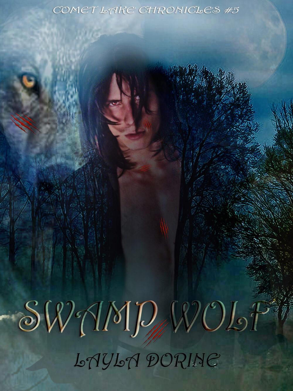 Swamp Wolf: Comet Lake Chronicles Book 5