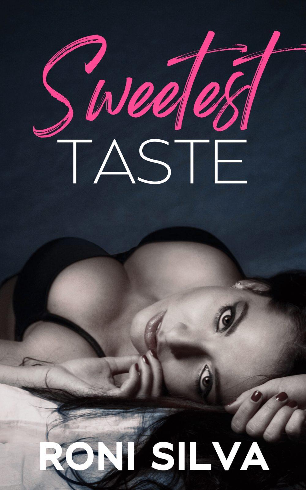 Sweetest Taste