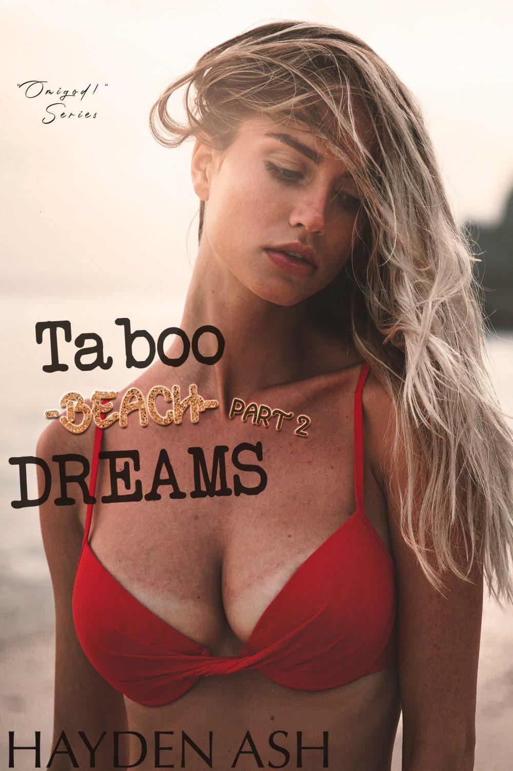 Taboo Beach Dreams: Part Two