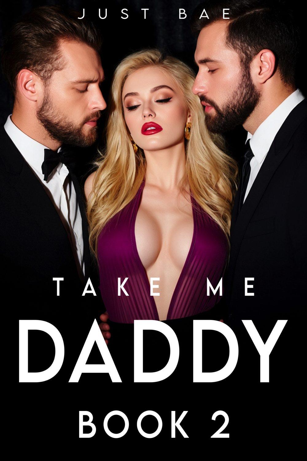 Take Me Daddy (Book 2)