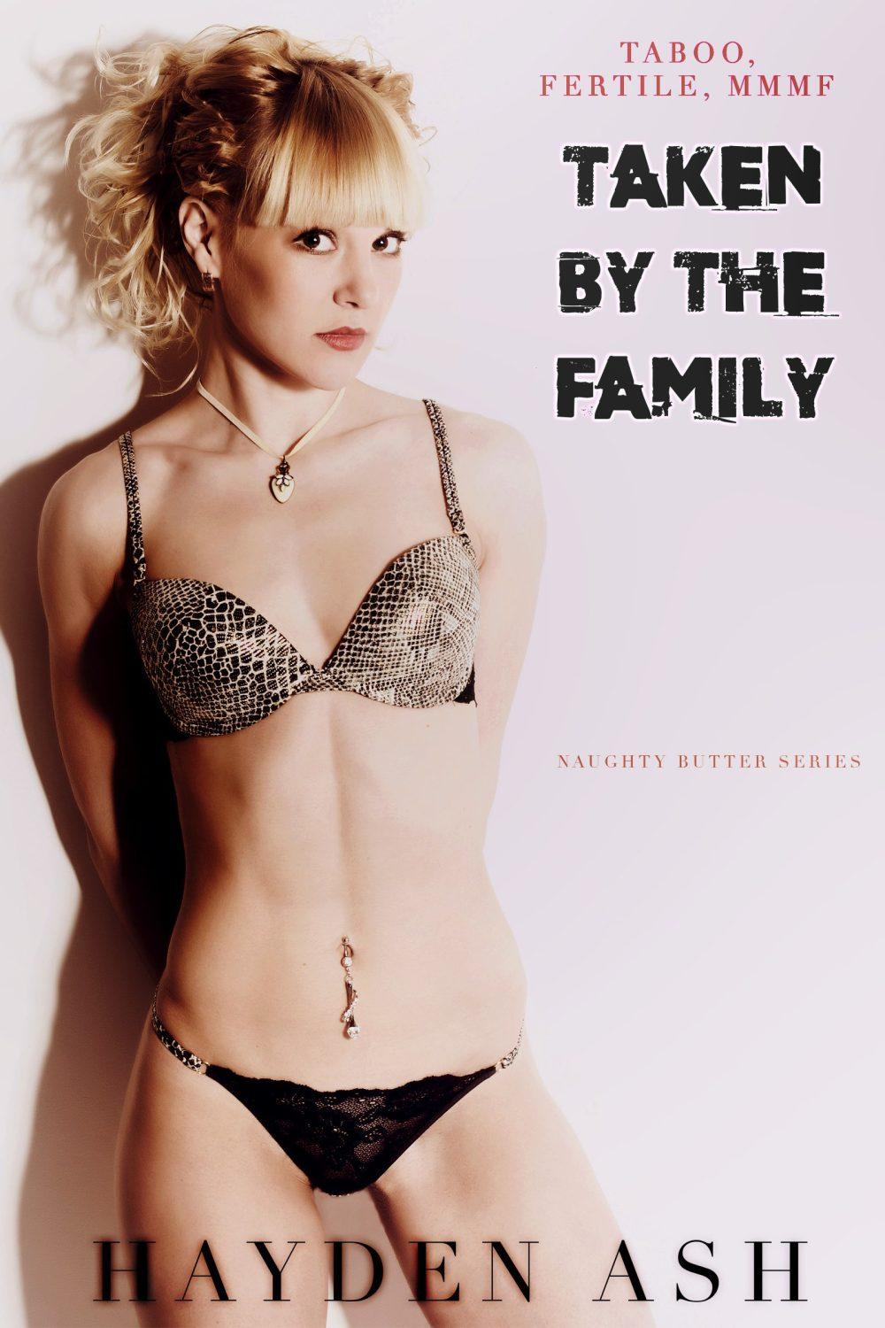 Taken By The Family
