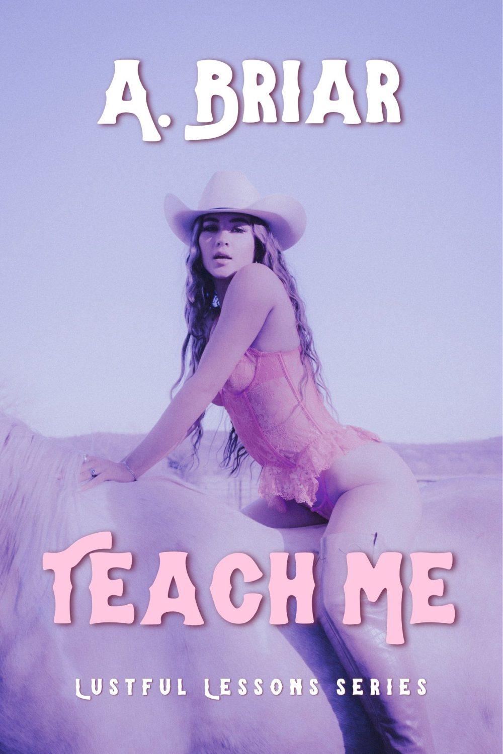 TEACH ME: LUSTFUL LESSONS #1