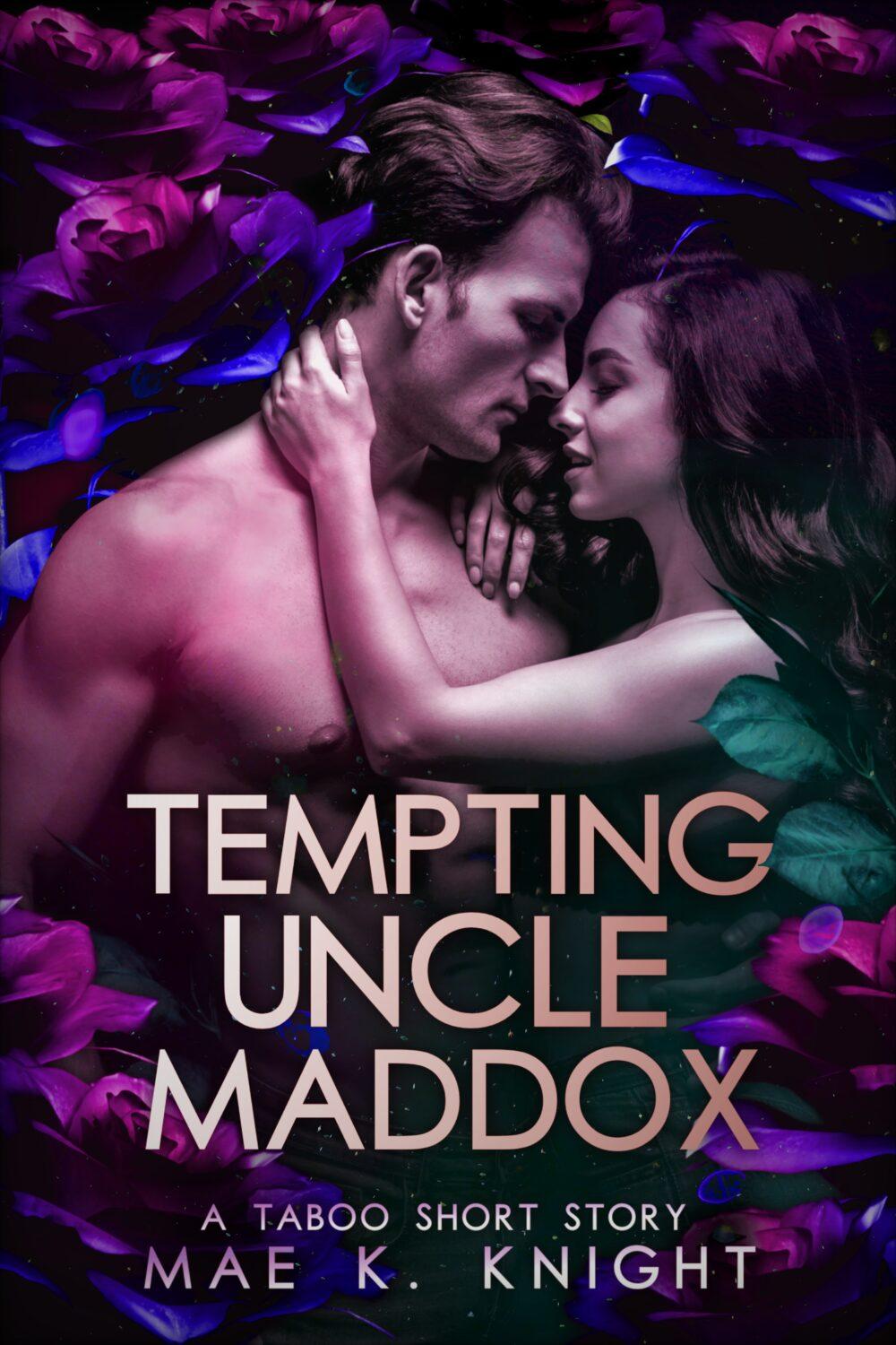 Tempting Uncle Maddox