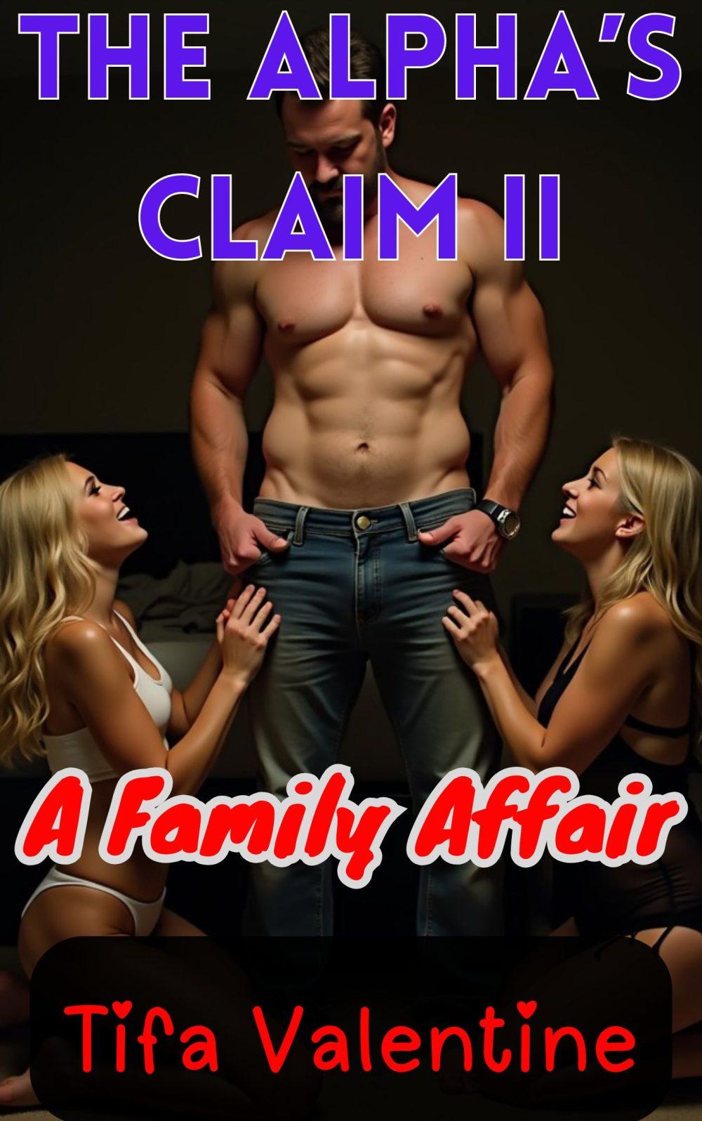 The Alpha’s Claim II: A Family Affair