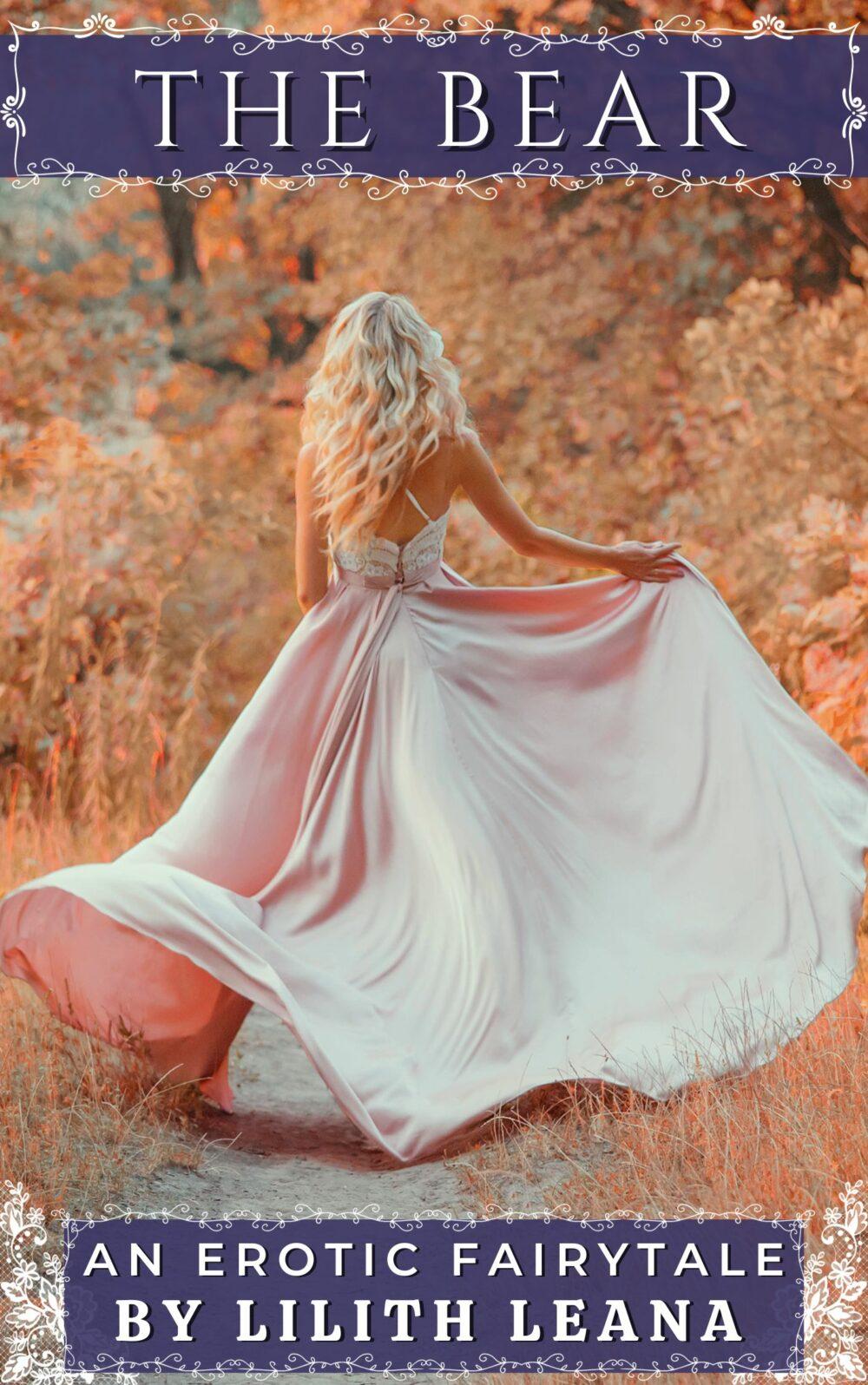 The Bear: An Erotic Fairytale