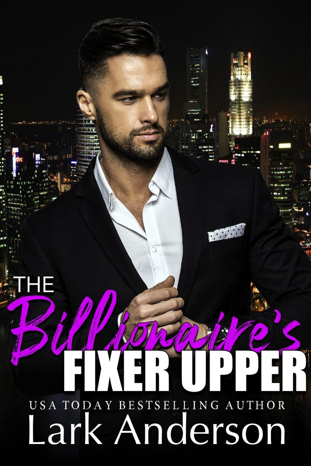 The Billionaire’s Fixer Upper