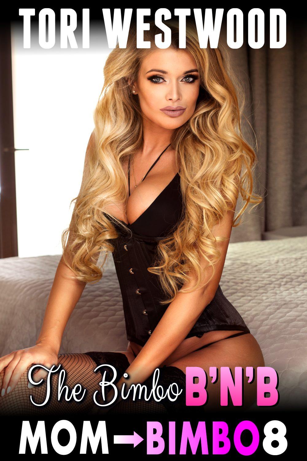 The Bimbo B’n’B : Mom To Bimbo 8