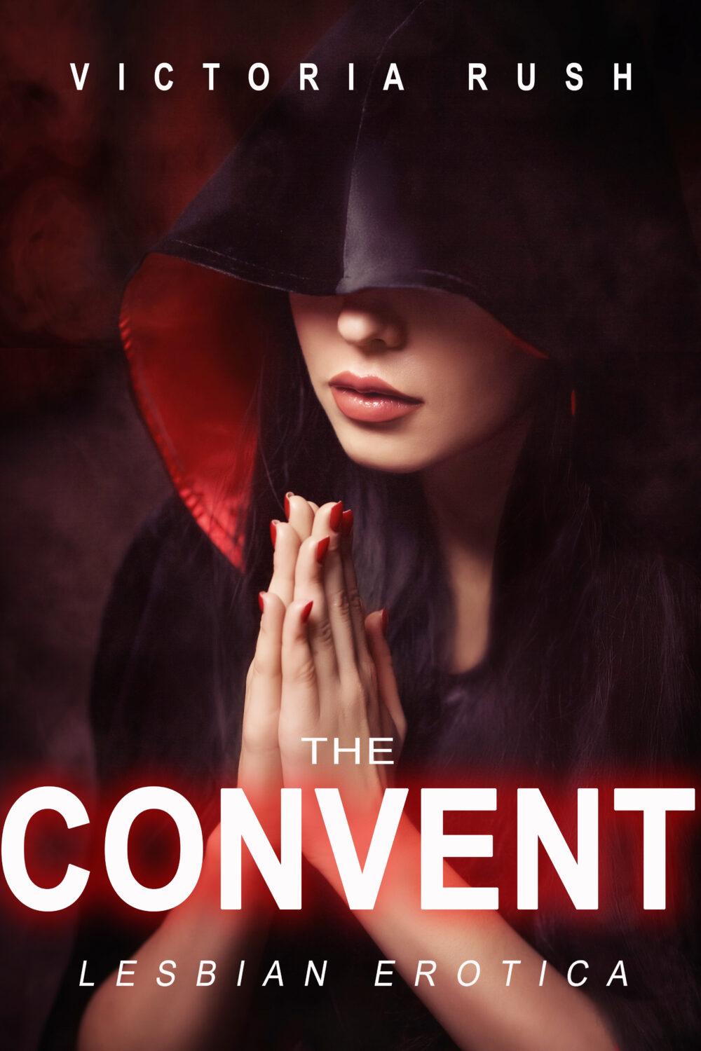 The Convent: Lesbian Taboo Erotica