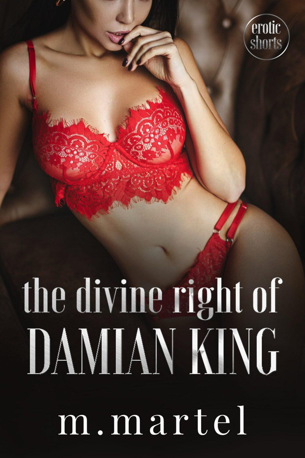 The Divine Right of Damian King