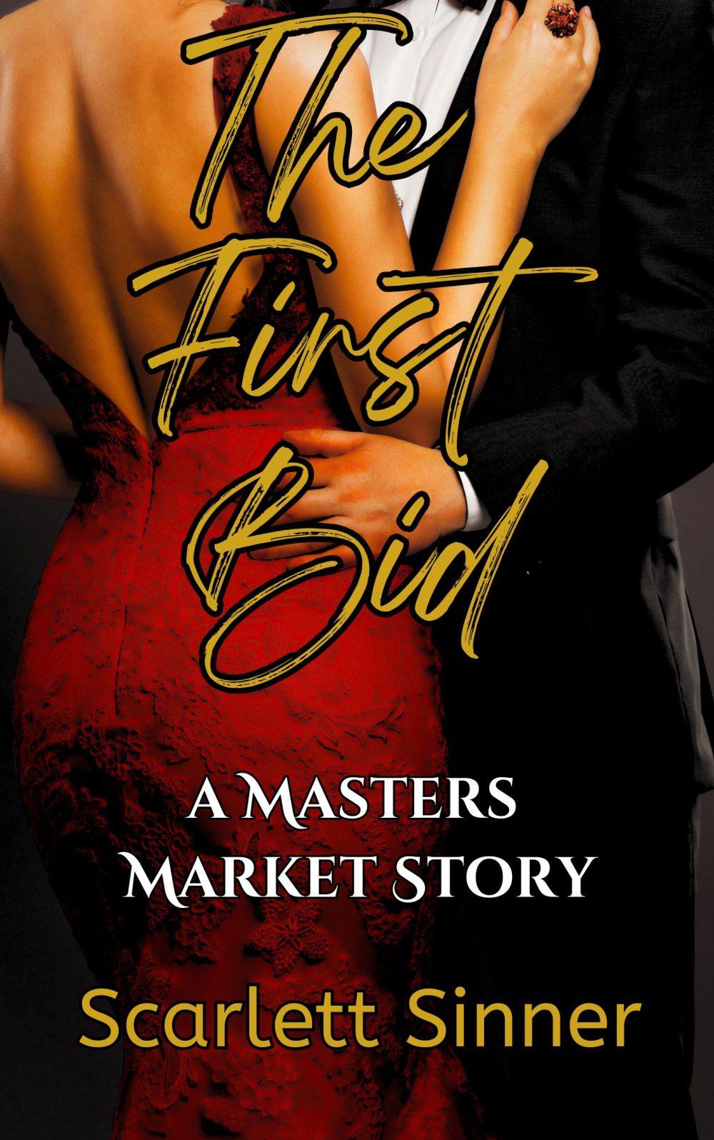 The FIrst Bid