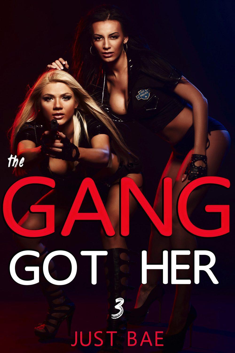 The Gang Got Her: Book 3