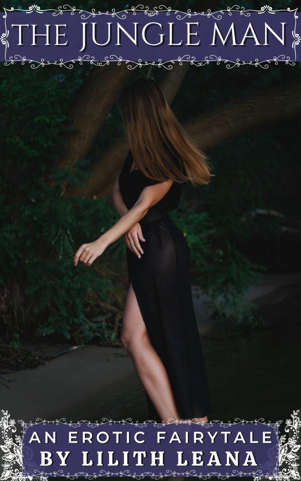 The Jungle Man: An Erotic Fairytale