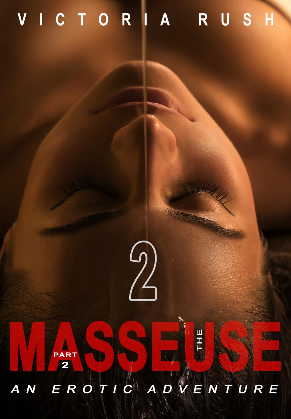 The Masseuse – Part 2