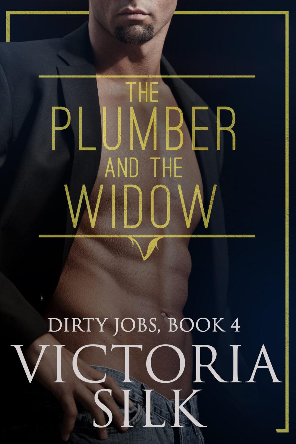 The Plumber and the Widow (Dirty Jobs #4)