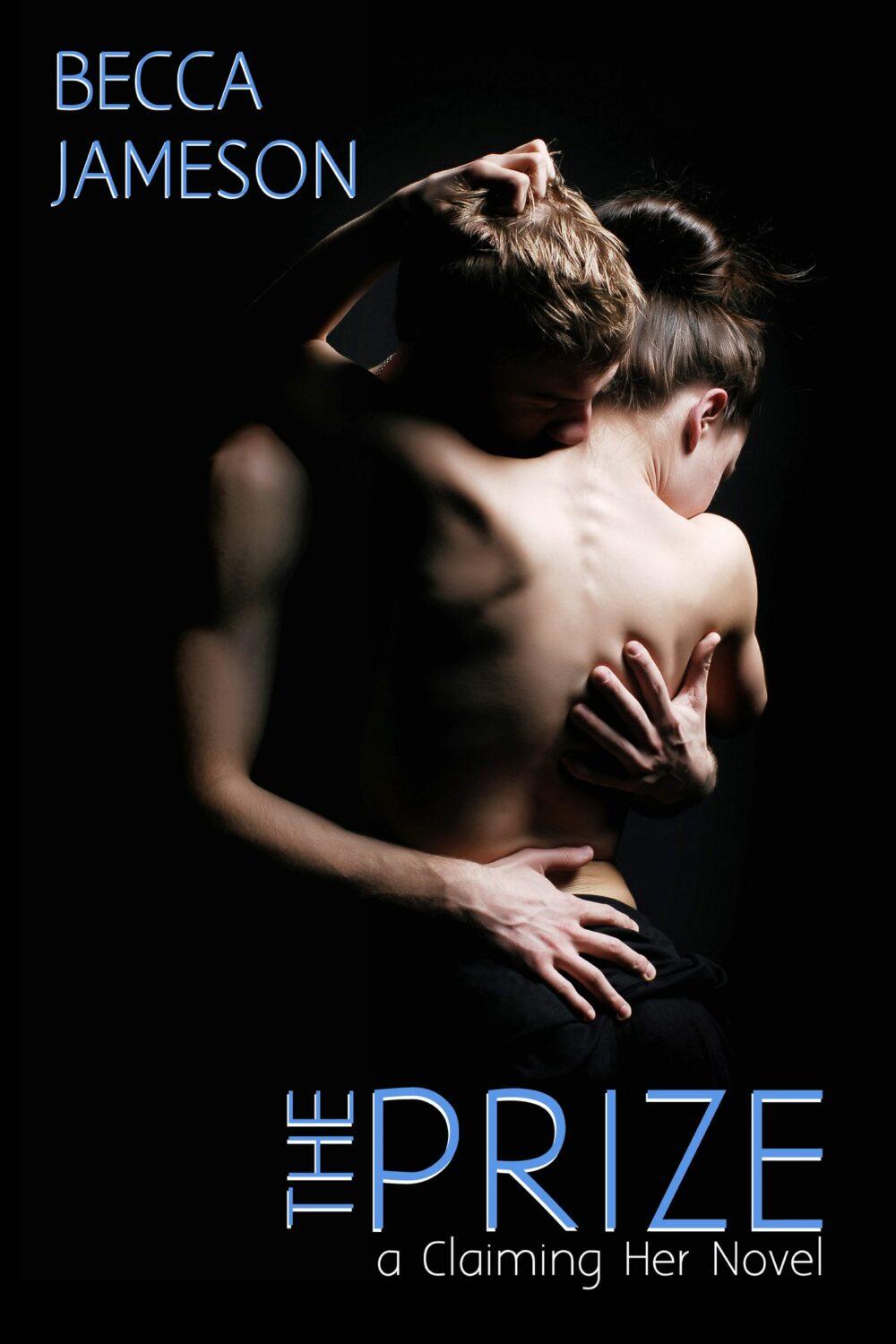 The Prize (Claiming Her book 3)