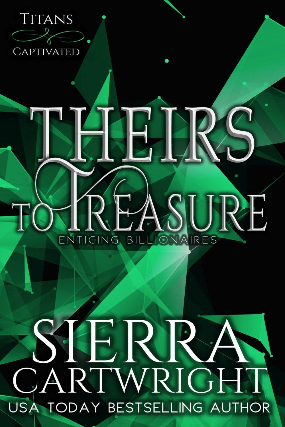 Theirs to Treasure