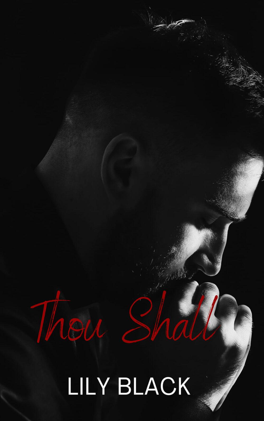 Thou Shall