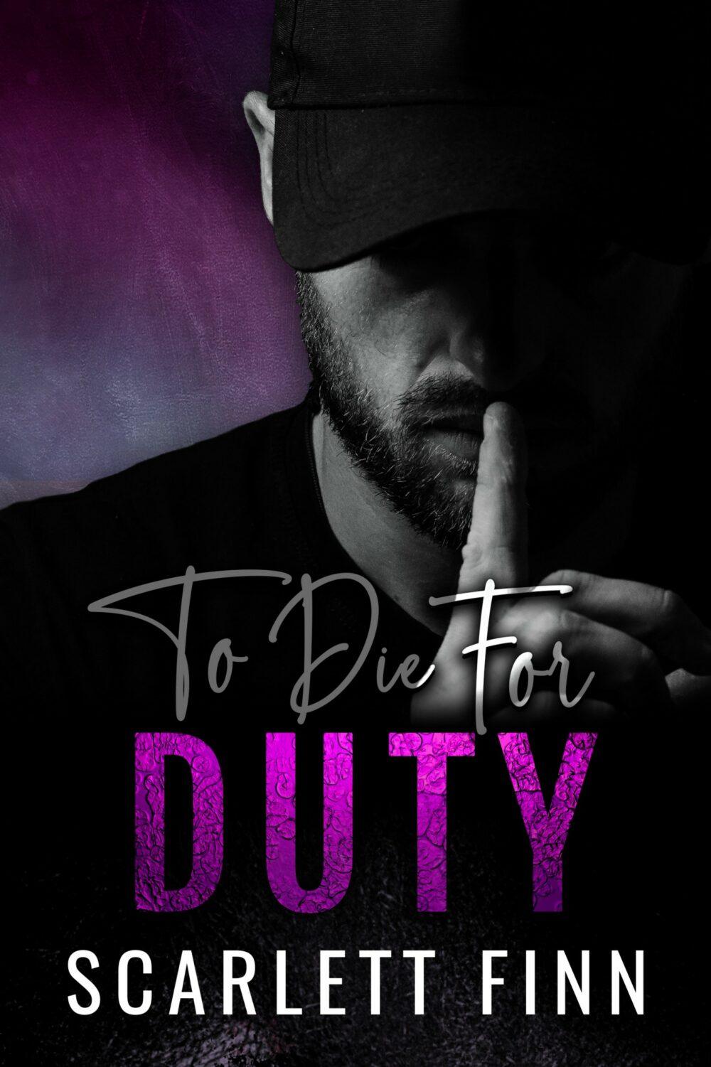 To Die for… Duty
