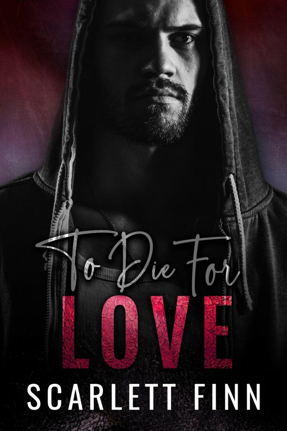 To Die for Love