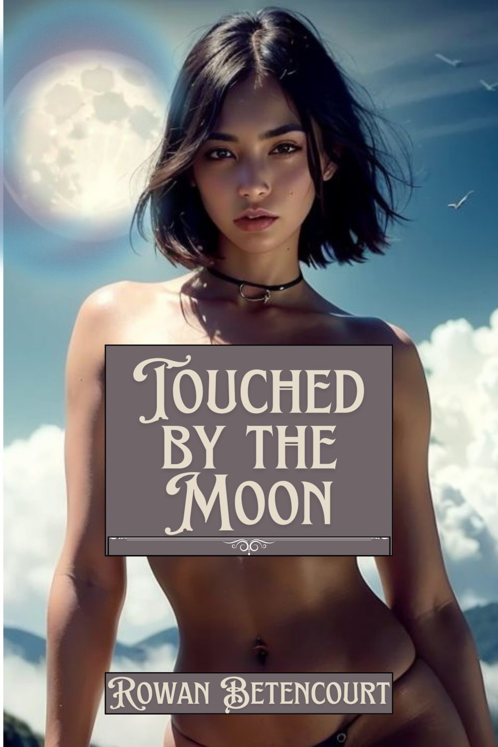 Touched by the Moon