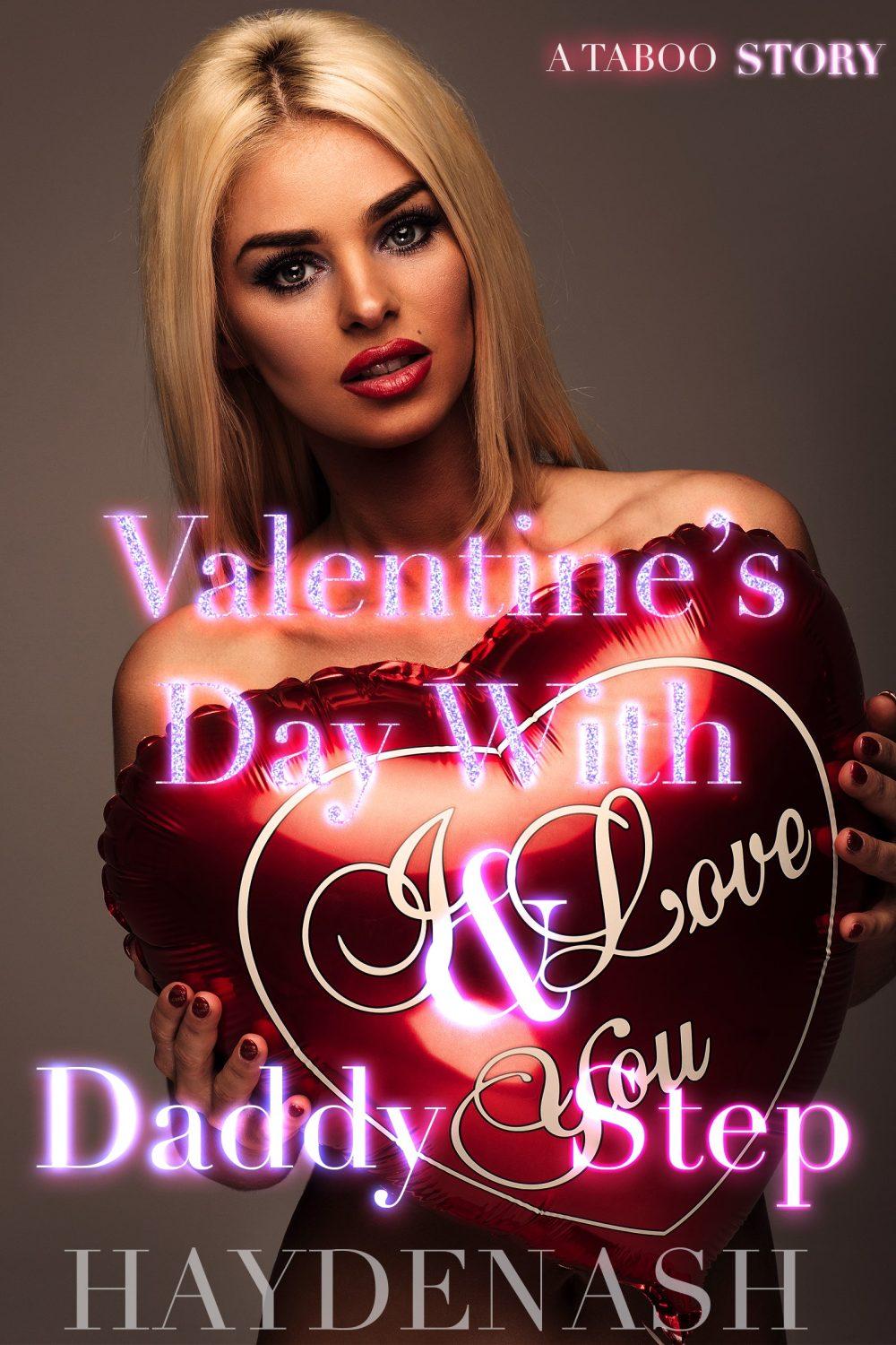 Valentine’s Day With Daddy & Step