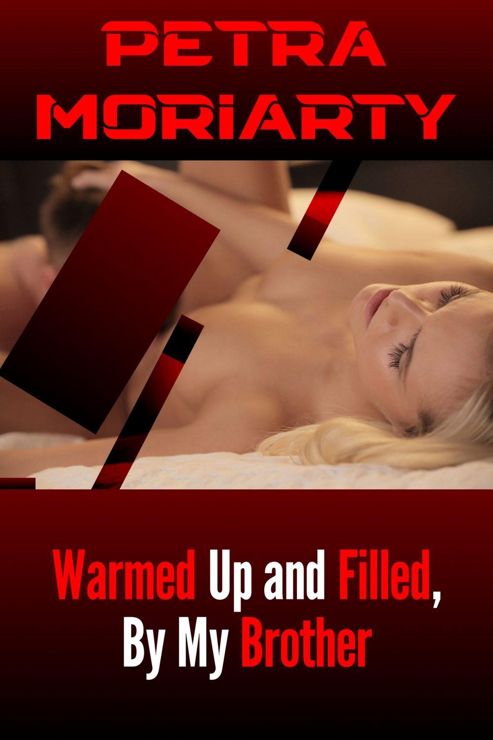 Warmed Up and Filled By My Brother