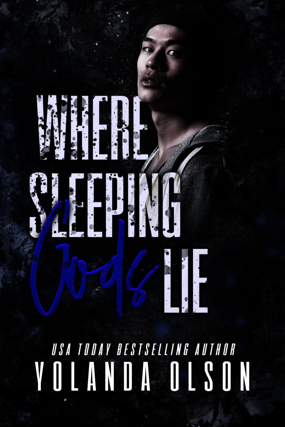 Where Sleeping Gods Lie