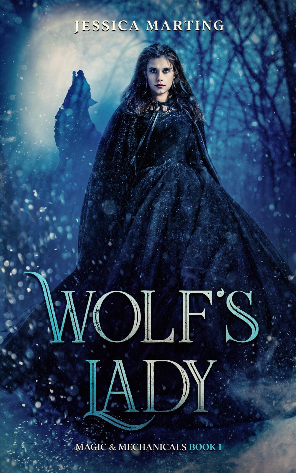 Wolf’s Lady (Magic & Mechanicals #1)