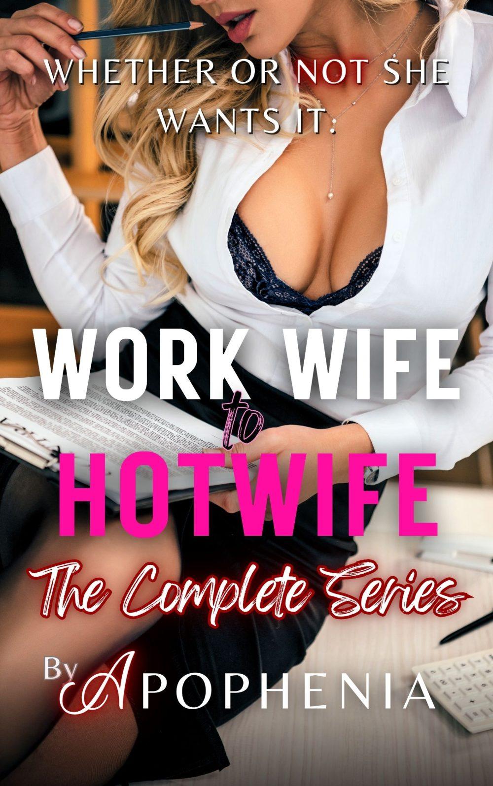 Work Wife to Hotwife
