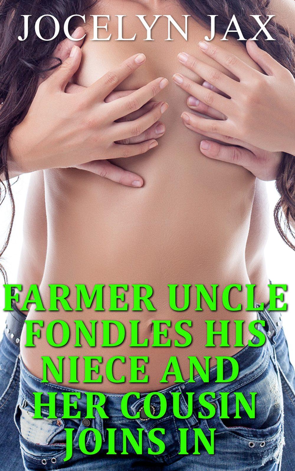 Farmer Uncle Fondles His Naive Niece And Her Cousin Joins In