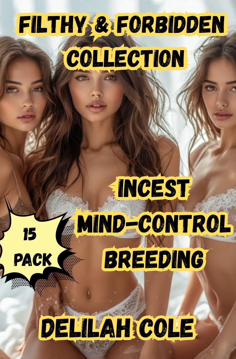 Filthy & Forbidden Collection Over 75 000 Words Filthy & Forbidden Collection Over 75 000 Words
