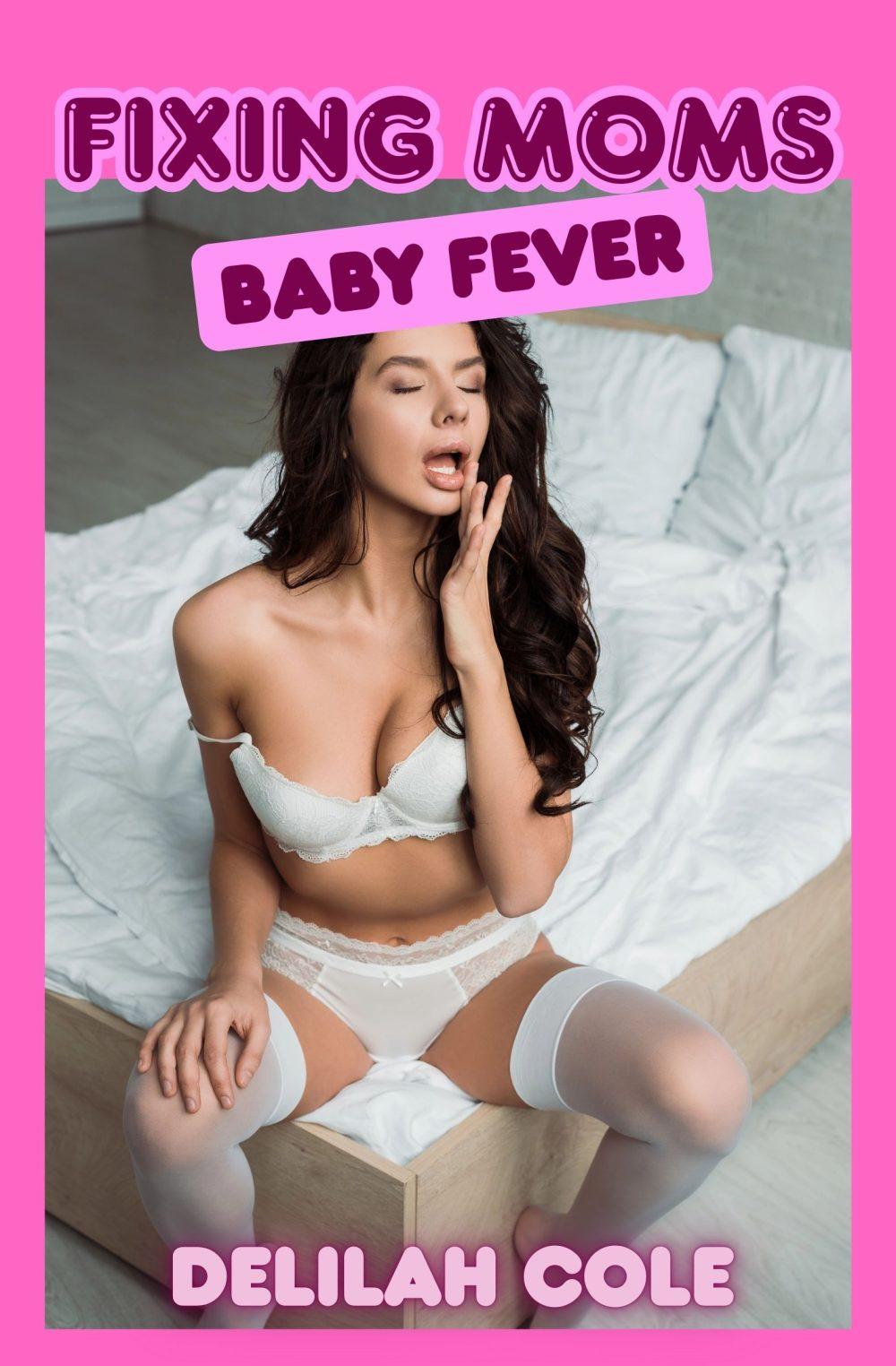 Fixing Mom’s Baby Fever- A Mother/Son Breeding Story