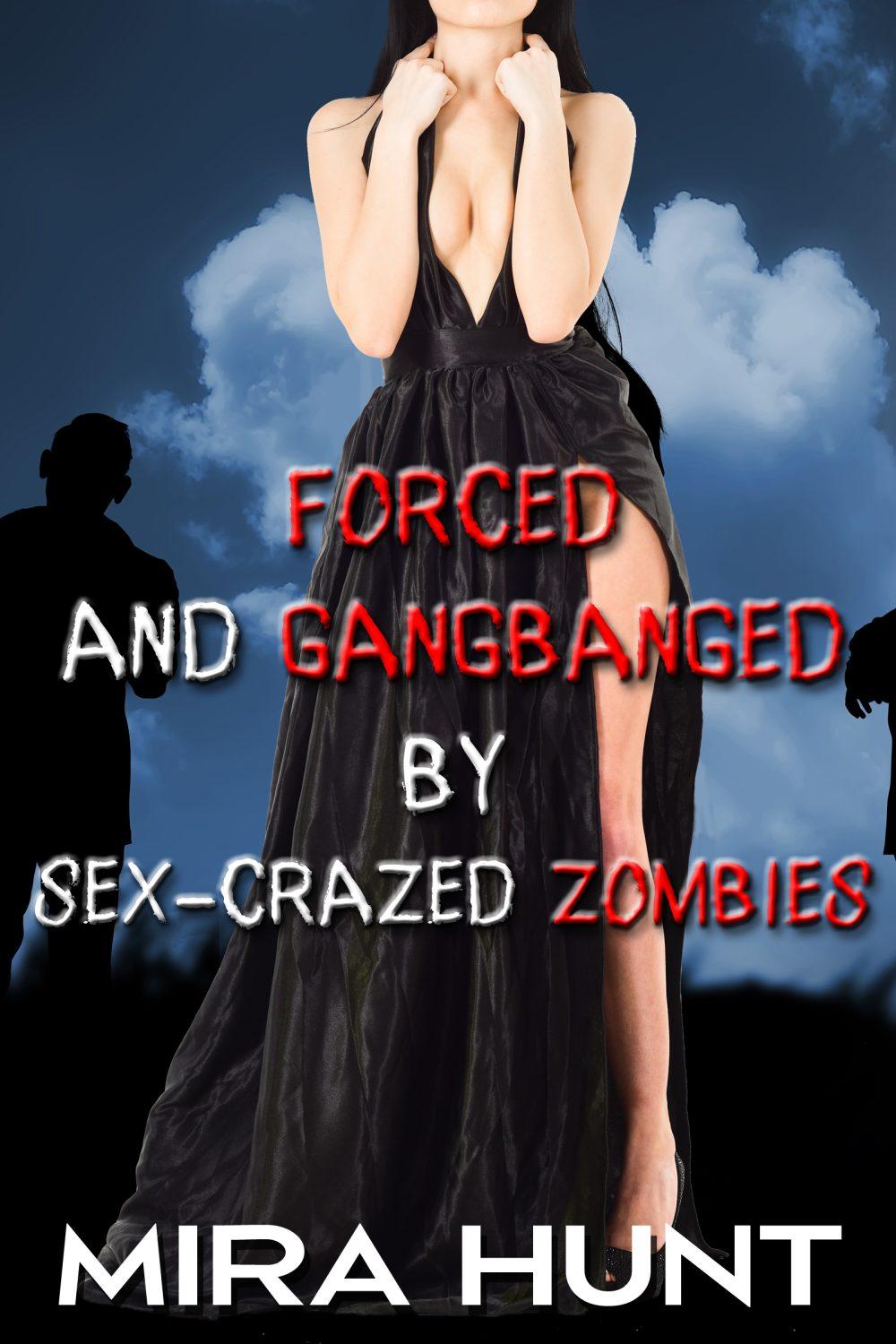 Forced and Gangbanged by Sex-Crazed Zombies