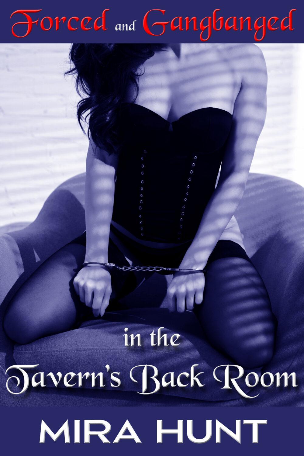 Forced and Gangbanged in the Tavern’s Back Room
