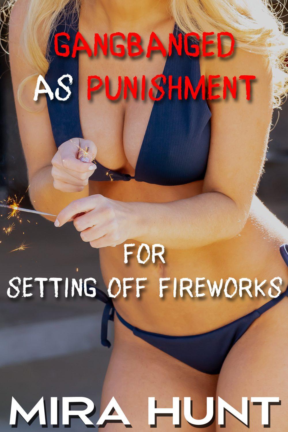 Gangbanged as Punishment for Setting Off Fireworks