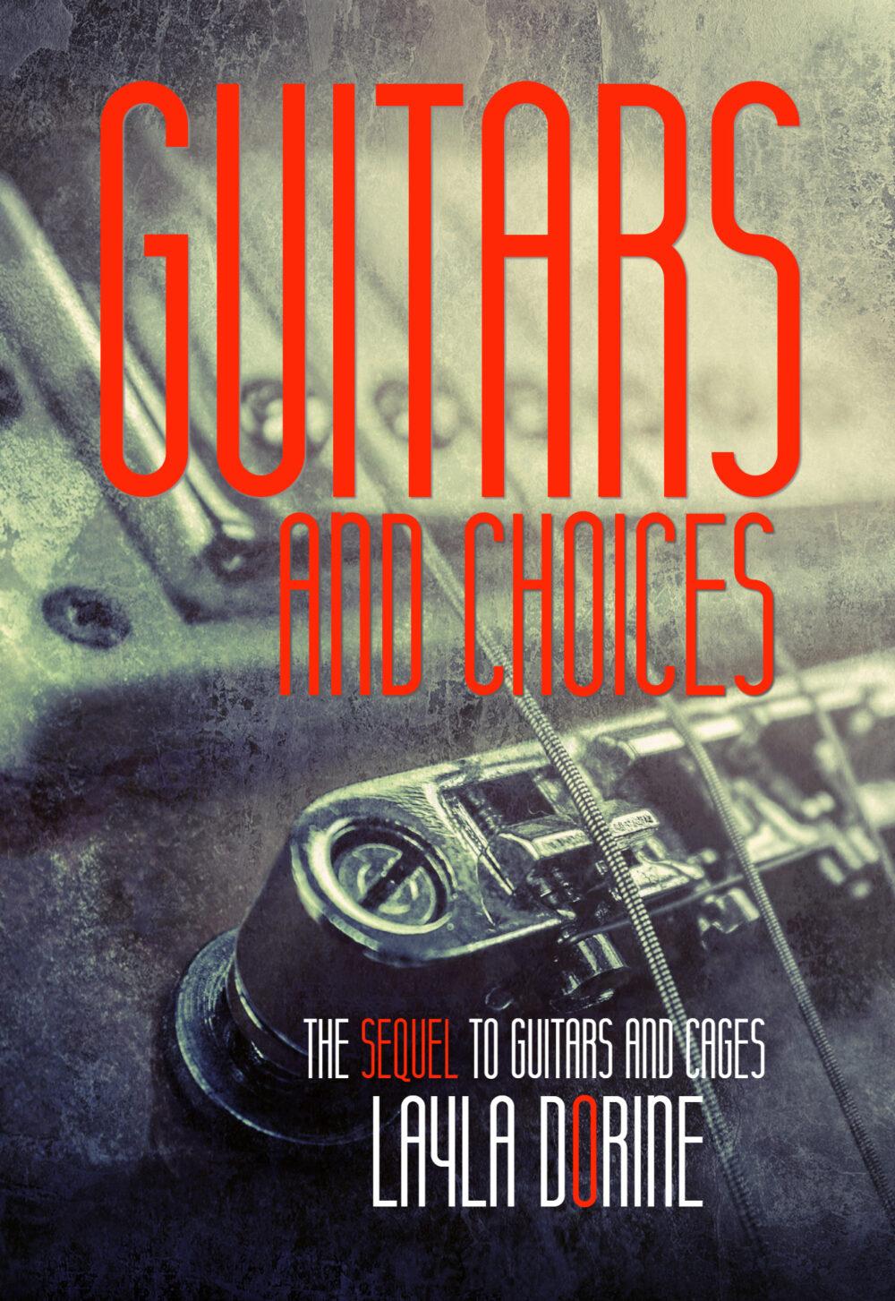 Guitars and Choices book #2 of the Guitars and Family Chronicles