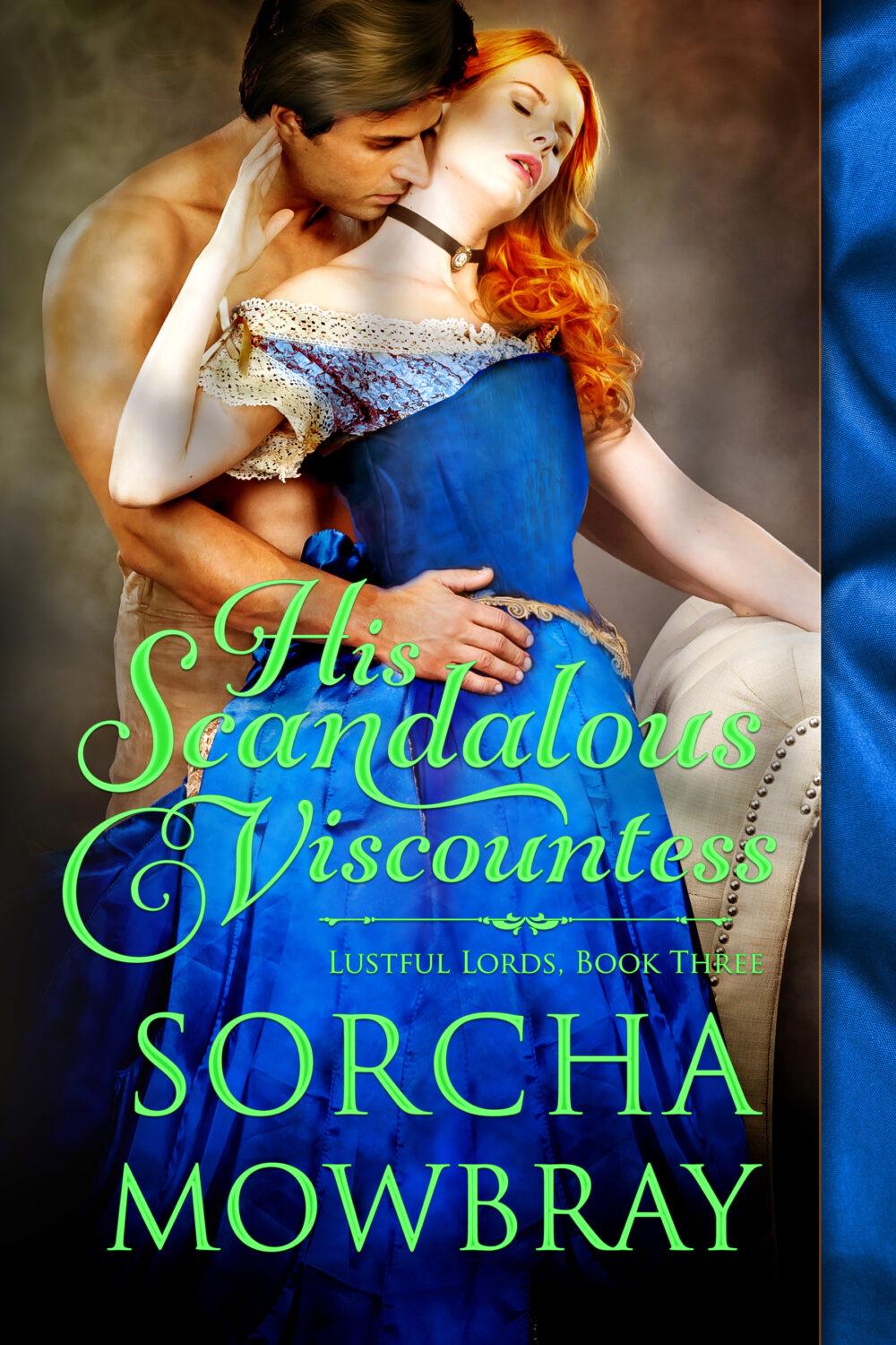 His Scandalous Viscountess (Lustful Lords Book 3)