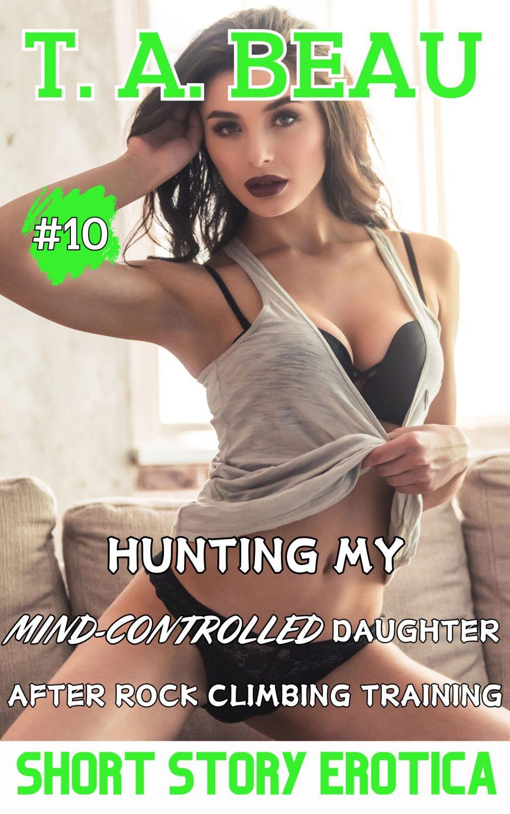 Hunting My Mind-Controlled After Rock Climbing Training #10