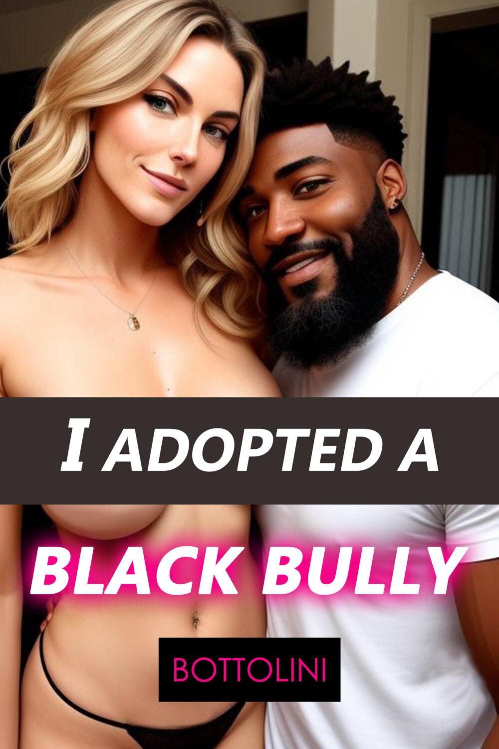 I Adopted a Black Bully (Incest Erotica #2)