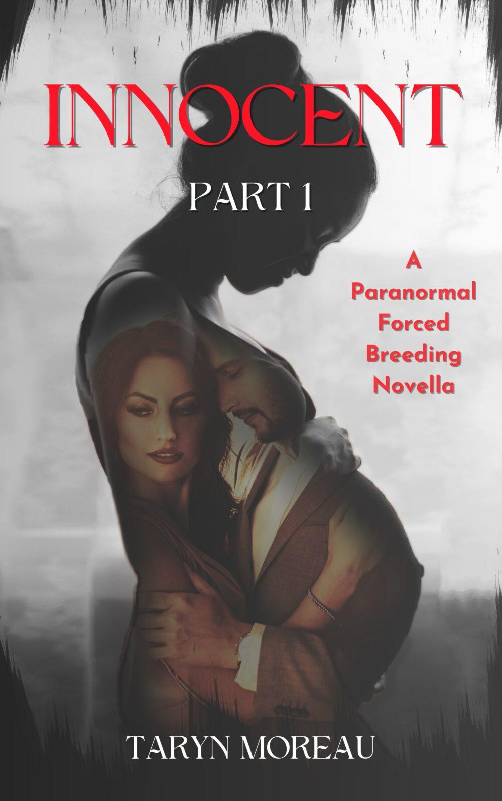 Innocent Part 1: A Paranormal Forced Breeding Novella