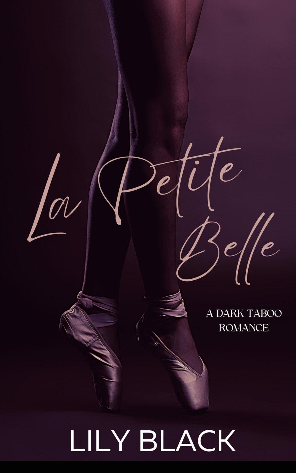 La Petite Belle (Little Beauty) – A dark taboo romance