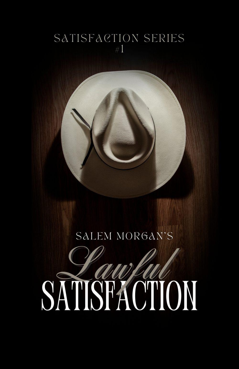 Lawful Satisfaction (Satisfaction Series #1)
