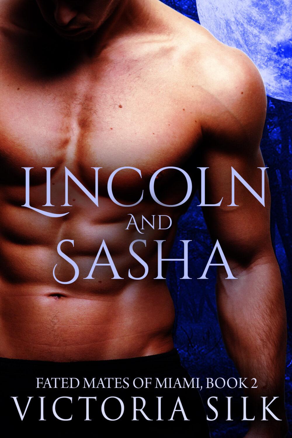 Lincoln and Sasha (Fated Mates of Miami #2)