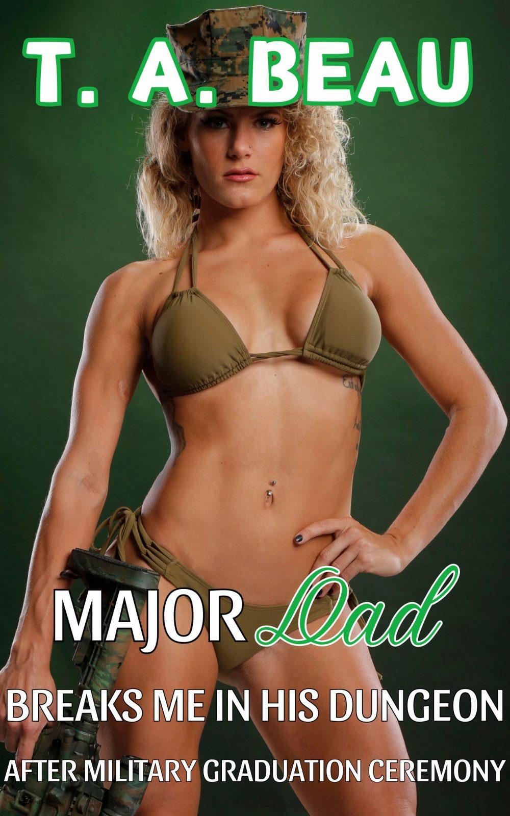 Major Dad Breaks Me In His Dungeon After Military Graduation Ceremony