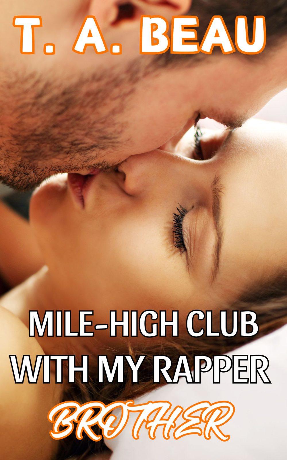 Mile-High Club With My Rapper Brother (A Brother/Sister Incest Erotica Short Story)